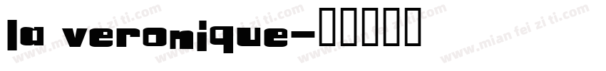 La Veronique字体转换